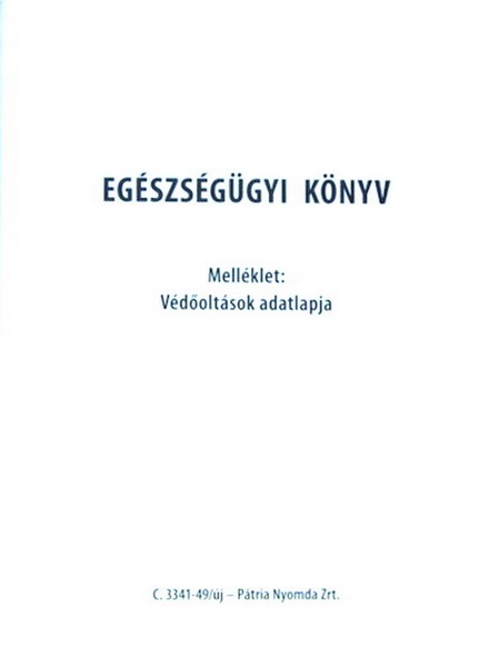 Gyermekegészségügyi kiskönyv C.3341-49 B/6 12 lapos Pátria